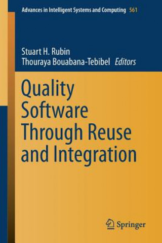 Knjiga Quality Software Through Reuse and Integration Stuart H. Rubin