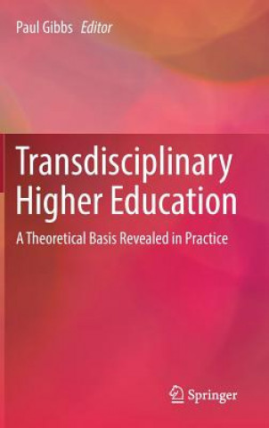 Livre Transdisciplinary Higher Education Paul Gibbs