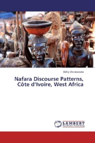 Carte Nafara Discourse Patterns, Côte d'Ivoire, West Africa Sidiky Diarassouba