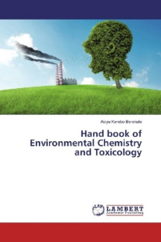 Βιβλίο Hand book of Environmental Chemistry and Toxicology Abiyu Kerebo Berekute