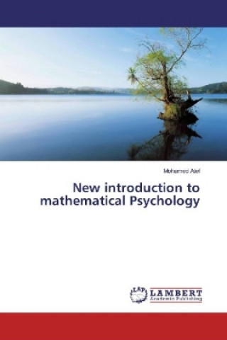 Carte New introduction to mathematical Psychology Mohamed Atef