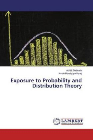 Carte Exposure to Probability and Distribution Theory Abhijit Debnath