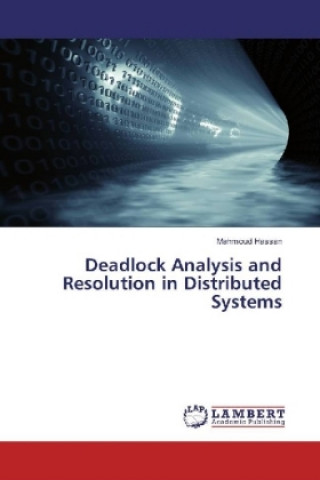 Knjiga Deadlock Analysis and Resolution in Distributed Systems Mahmoud Hassan