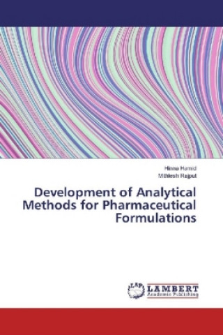 Knjiga Development of Analytical Methods for Pharmaceutical Formulations Hinna Hamid