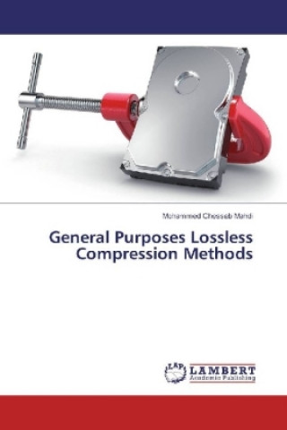 Knjiga General Purposes Lossless Compression Methods Mohammed Chessab Mahdi