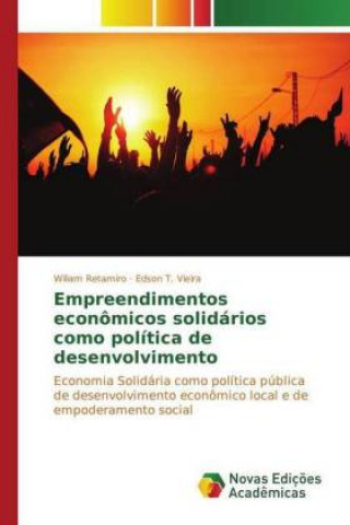 Książka Empreendimentos econômicos solidários como política de desenvolvimento Wiliam Retamiro