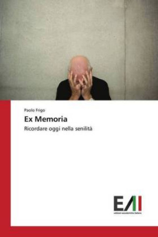 Knjiga Ex Memoria Paolo Frigo