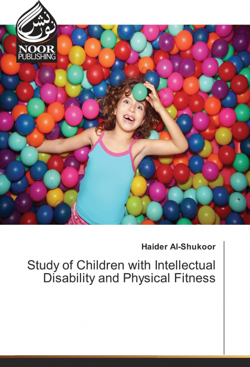 Book Study of Children with Intellectual Disability and Physical Fitness Haider Al-Shukoor