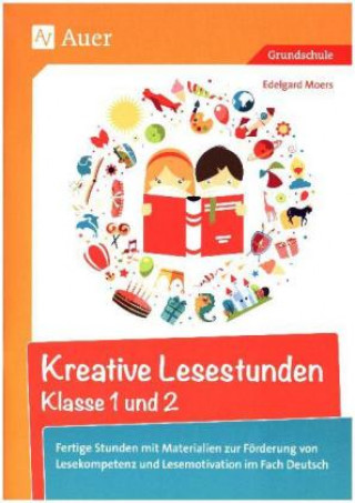 Книга Kreative Lesestunden Klasse 1 und 2 Edelgard Moers