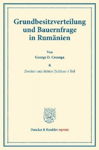 Könyv Grundbesitzverteilung und Bauernfrage in Rumänien. George D. Creanga