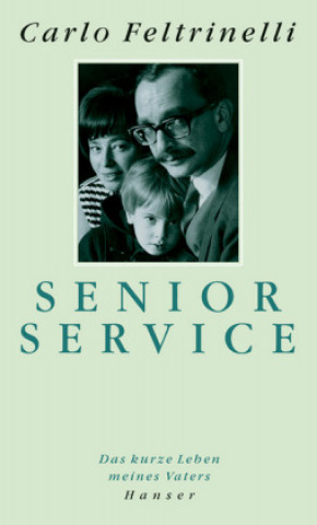 Kniha Senior Service Carlo Feltrinelli