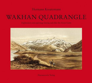 Libro Wakhan Quadrangle Hermann Kreutzmann