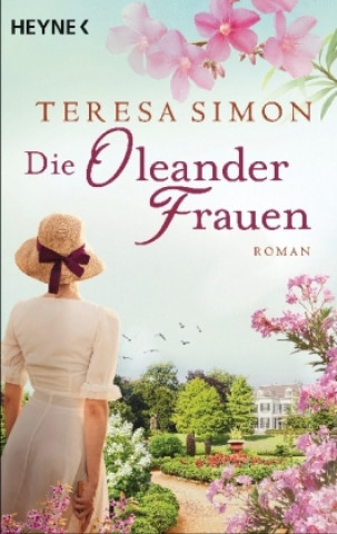 Knjiga Die Oleanderfrauen Teresa Simon