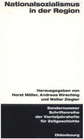 Kniha Nationalsozialismus in der Region Horst Möller