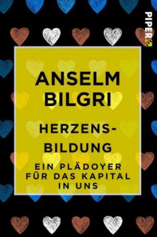 Kniha Herzensbildung Anselm Bilgri