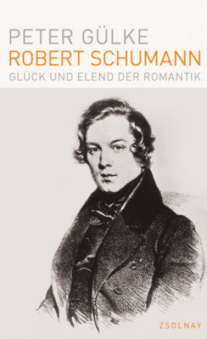 Kniha Robert Schumann Peter Gülke