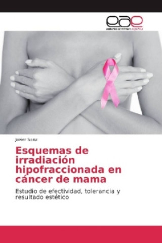 Carte Esquemas de irradiación hipofraccionada en cáncer de mama Javier Sanz