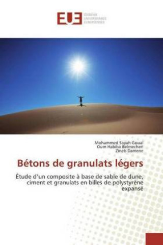 Könyv Bétons de granulats légers Mohammed Sayah Goual