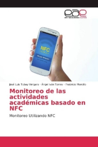 Kniha Monitoreo de las actividades académicas basado en NFC José Luis Tubay Vergara