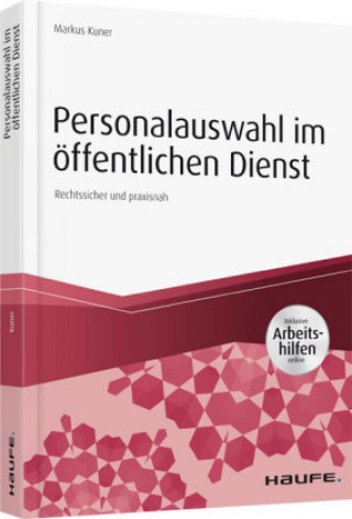 Книга Personalauswahl im öffentlichen Dienst - inkl. Arbeitshilfen online Markus Kuner