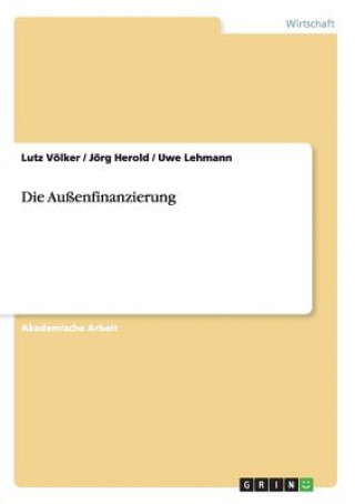 Kniha Die Außenfinanzierung Jörg Herold