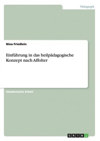 Carte Einführung in das heilpädagogische Konzept nach Affolter Nina Friedlein