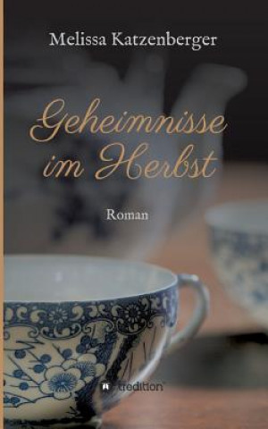 Buch Geheimnisse im Herbst Melissa Katzenberger