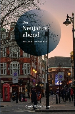 Knjiga Olivia Lawrence-Fälle / Der Neujahrsabend Gerda M. Neumann