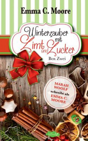 Kniha WinterZauber mit Zimt und Zucker Emma C Moore