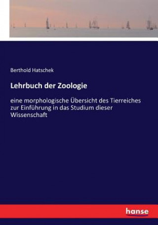 Könyv Lehrbuch der Zoologie Hatschek Berthold Hatschek