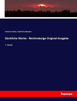 Könyv Samtliche Werke - Rechtmaszige Original-Ausgabe Heinrich Heine