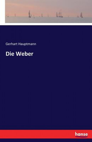 Könyv Weber Gerhart Hauptmann