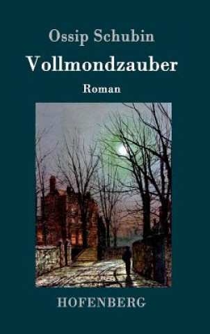 Книга Vollmondzauber Ossip Schubin