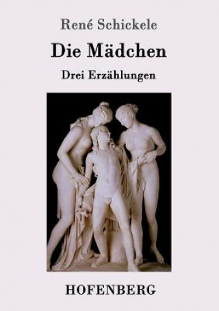 Livre Madchen Rene Schickele