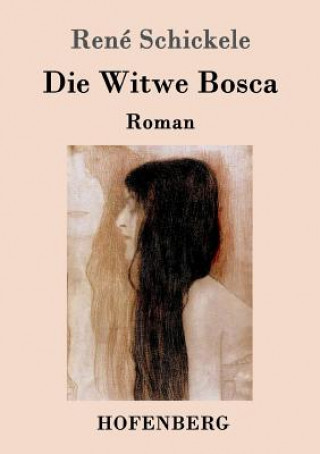 Buch Witwe Bosca Rene Schickele