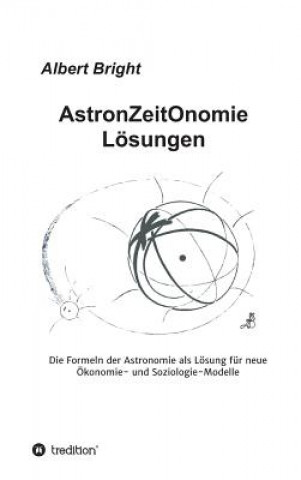 Kniha AstronZeitOnomie Loesungen Albert Bright