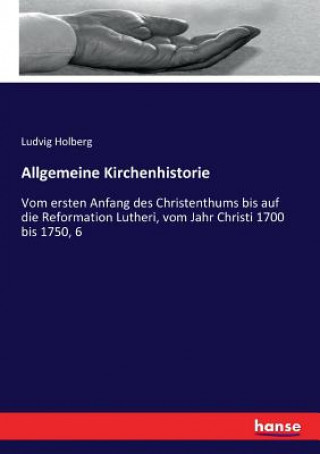 Книга Allgemeine Kirchenhistorie Ludvig Holberg