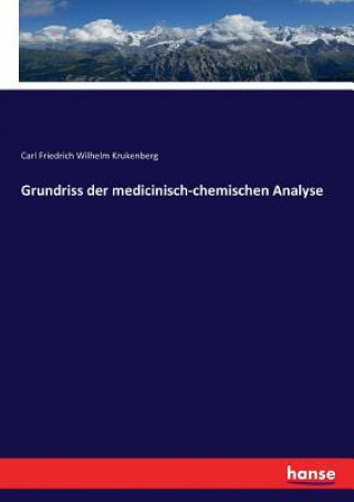 Carte Grundriss der medicinisch-chemischen Analyse Krukenberg Carl Friedrich Wilhelm Krukenberg