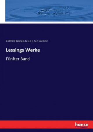 Kniha Lessings Werke Gotthold Ephraim Lessing