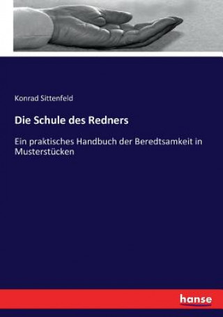 Knjiga Schule des Redners Sittenfeld Konrad Sittenfeld