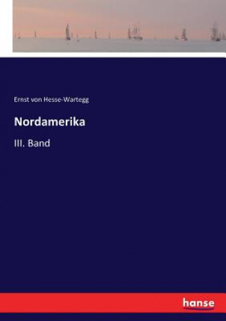 Book Nordamerika Hesse-Wartegg Ernst von Hesse-Wartegg