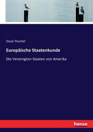 Carte Europaische Staatenkunde OSCAR PESCHEL