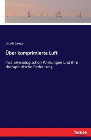 Kniha UEber komprimierte Luft Jacob Lange