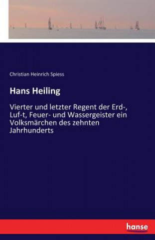 Książka Hans Heiling Christian Heinrich Spiess