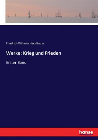 Kniha Werke Hacklander Friedrich Wilhelm Hacklander