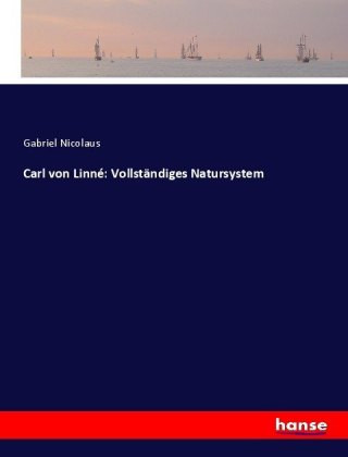Kniha Carl von Linne Gabriel Nicolaus