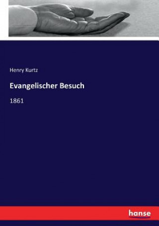 Kniha Evangelischer Besuch Kurtz Henry Kurtz