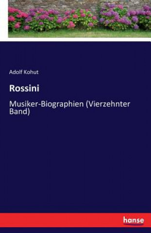 Knjiga Rossini Adolf Kohut