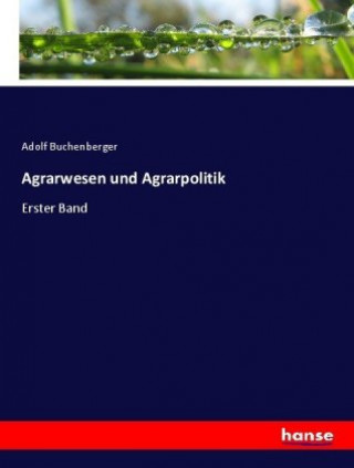 Książka Agrarwesen und Agrarpolitik Adolf Buchenberger