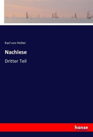 Книга Nachlese Karl von Holtei